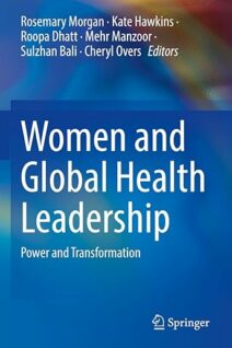 Women and Global Health Leadership: Power and Transformation