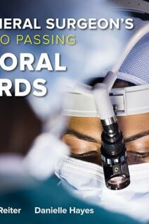 The General Surgeon's Guide to Passing the Oral Boards
