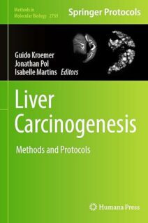Liver Carcinogenesis: Methods and Protocols
