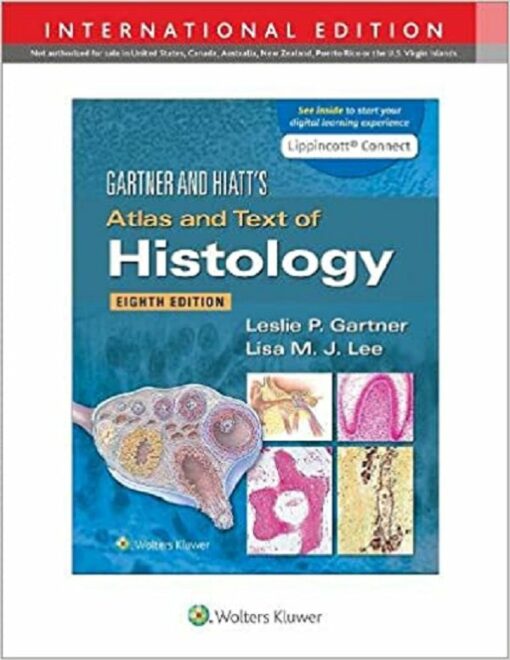 Gartner & Hiatt's Atlas and Text of Histology