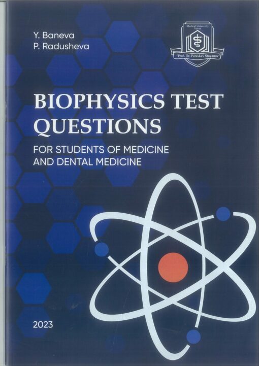 Biophysics Test Questions for Students of Medicine and Dental Medicine