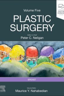 Plastic Surgery, 5th Edition Volume 5: Breast