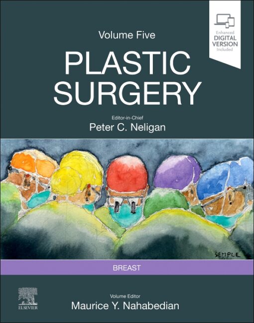 Plastic Surgery, 5th Edition Volume 5: Breast