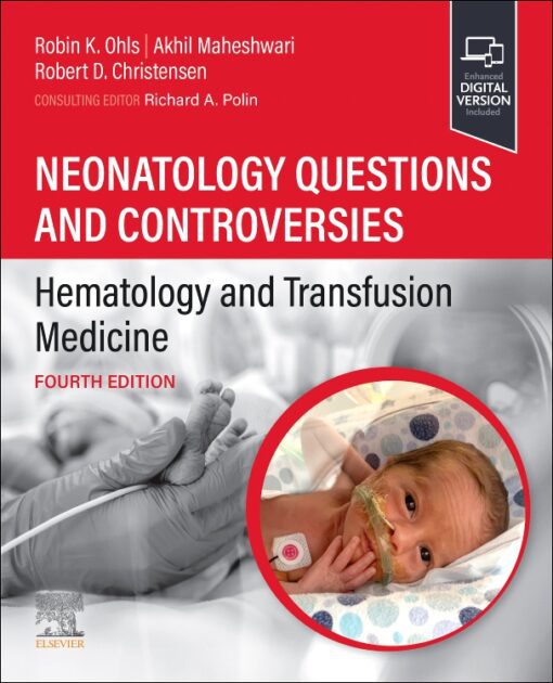 Neonatology Questions and Controversies: Hematology and Transfusion Medicine