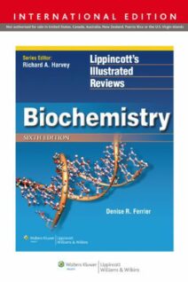 Biochemistry (Lippincott's Illustrated Reviews Series) international edition
