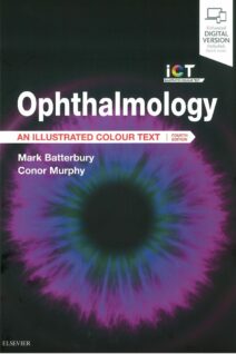 OPHTHALMOLOGY - AN ILLUSTRATED COLOUR TEXT, 4th edition