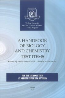 Handbook of Biology and Chemistry Test Items: For The Entrance Tests at Medical University of Varna