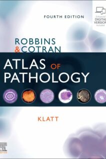Robbins and Cotran Atlas of Pathology, 4th Edition