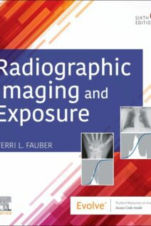 Radiographic Imaging and Exposure, 6th Edition