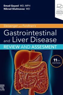 Sleisenger and Fordtran's Gastrointestinal and Liver Disease Review and Assessment, 11th Edition