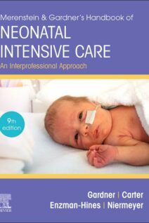 Merenstein & Gardner's Handbook of Neonatal Intensive Care, 9th Edition
