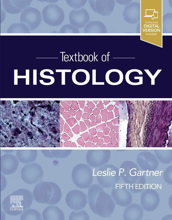 Textbook Of Histology, 5th Edition - Сити Център Варна МЕДИЦИНСКА ...