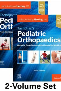 Tachdjian's Pediatric Orthopaedics: From the Texas Scottish Rite Hospital for Children 6th edition, 6th Edition