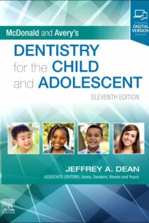 McDonald and Avery's Dentistry for the Child and Adolescent, 11th Edition