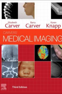 Carvers' Medical Imaging, 3rd Edition