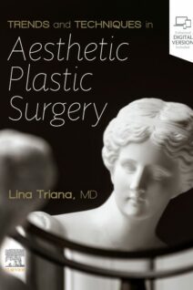 Trends and Techniques in Aesthetic Plastic Surgery, 1st Edition
