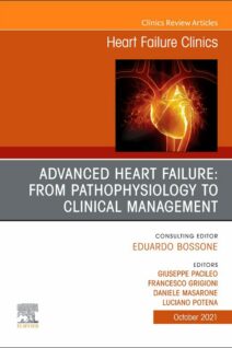 Advanced Heart Failure: from Pathophysiology to Clinical management, An Issue of Heart Failure Clinics, 1st Edition