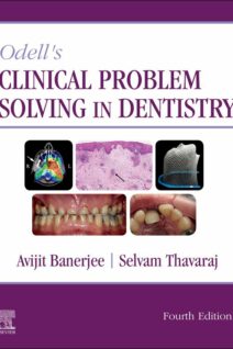 Odell's Clinical Problem Solving in Dentistry, 4th Edition