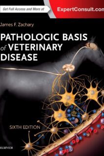 Pathologic Basis of Veterinary Disease Expert Consult, 6th Edition