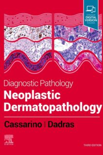 Diagnostic Pathology: Neoplastic Dermatopathology, 3rd Edition
