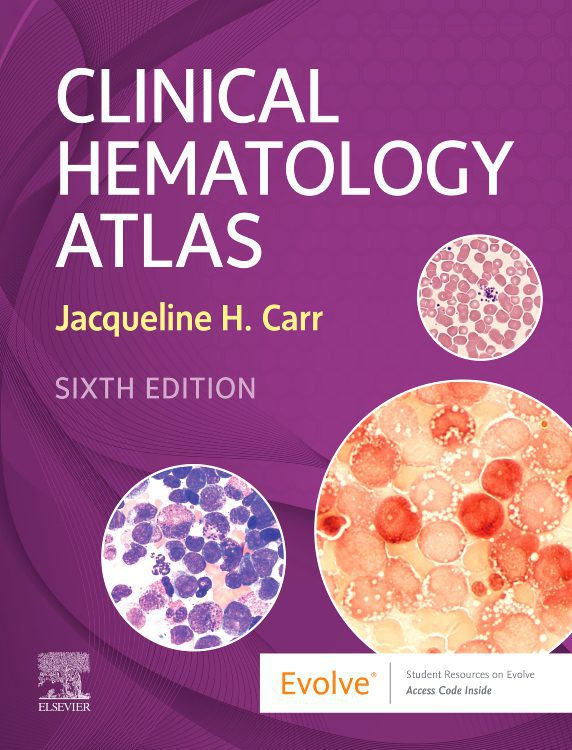 Clinical Hematology Atlas 6th Edition Сити Център Варна МЕДИЦИНСКА ЛИТЕРАТУРА