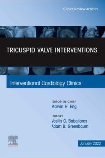 Tricuspid Valve Interventions, An Issue of Interventional Cardiology Clinics, 1st Edition