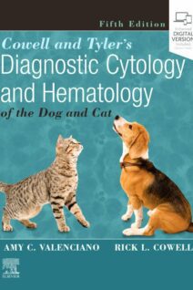 Cowell and Tyler's Diagnostic Cytology and Hematology of the Dog and Cat, 5th Edition