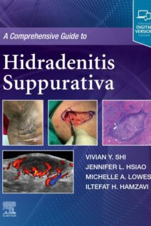 A Comprehensive Guide to Hidradenitis Suppurativa, 1st Edition