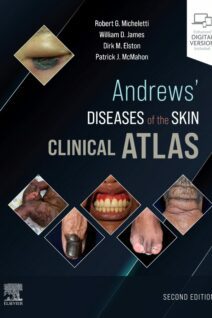 Andrews' Diseases of the Skin Clinical Atlas, 2nd Edition