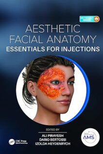 Aesthetic Facial Anatomy Essentials for Injections