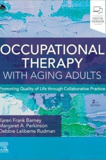 Occupational Therapy with Aging Adults Promoting Quality of Life through Collaborative
