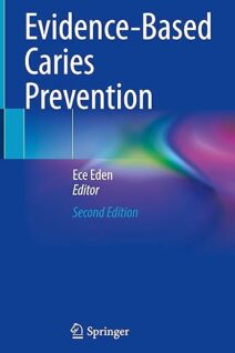 Evidence-Based Caries Prevention Hardcover