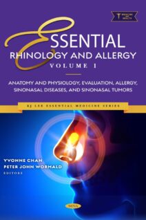 Essential Rhinology and Allergy Volume 1 Anatomy and Physiology Evaluation Allergy Sinonasal Diseases and Sinonasal Tumors