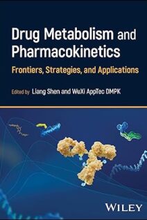 Drug Metabolism and Pharmacokinetics Frontiers Strategies and Applications