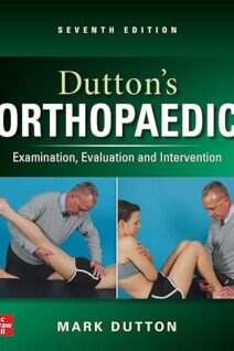 Dutton's Orthopaedic Examination Evaluation and Intervention