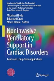 Noninvasive Ventilatory Support in Cardiac Disorders: Acute and Long-term Applications (Noninvasive Ventilation. The Essentials)