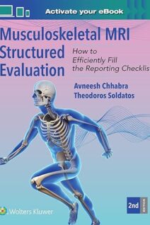 Musculoskeletal MRI Structured Evaluation: How to Efficiently Fill in the Reporting Checklist