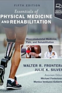 Essentials of Physical Medicine and Rehabilitation