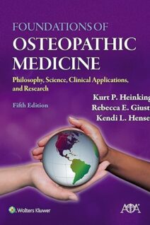 Foundations of Osteopathic Medicine: Philosophy, Science, Clinical Applications, and Research