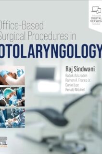 Office-Based Surgical Procedures in Otolaryngology