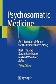 Psychosomatic Medicine: An International Guide for the Primary Care Setting