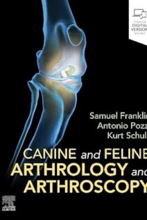 Canine and Feline Arthrology and Arthroscopy