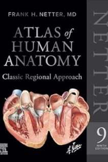 Netter Atlas of Human Anatomy Classic Regional Approach (hardcover) Professional Edition with NetterReference