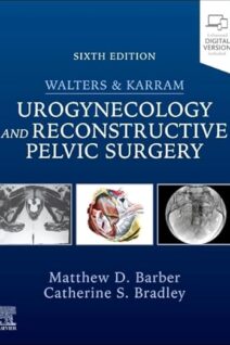 Walters & Karram Urogynecology and Reconstructive Pelvic Surgery