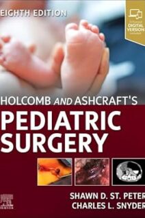 Holcomb and Ashcraft's Pediatric Surgery