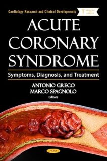 Acute Coronary Syndrome Symptoms, Diagnosis, and Treatment