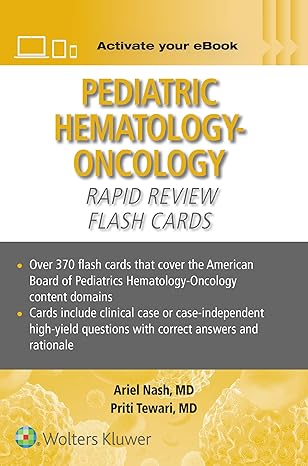 Pediatric Hematology-Oncology Rapid Review Flash Cards Print + eBook with Multimedia