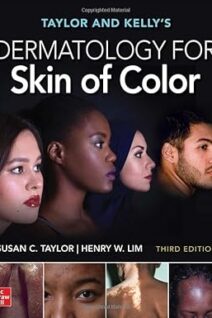 Taylor and Kelly's Dermatology for Skin of Color