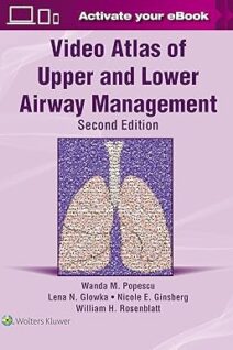 Video Atlas of Upper and Lower Airway Management