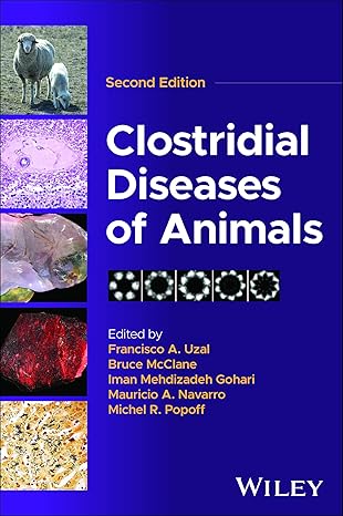 Clostridial Diseases of Animals